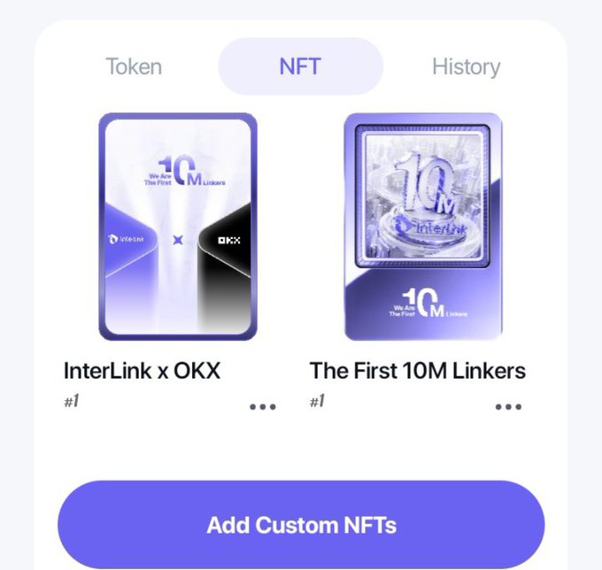 An NFT gallery interface with 'Token', 'NFT', and 'History' tabs, displaying two InterLink NFTs titled 'InterLink x OKX' and 'The First 10M Linkers', along with an 'Add Custom NFTs' button.