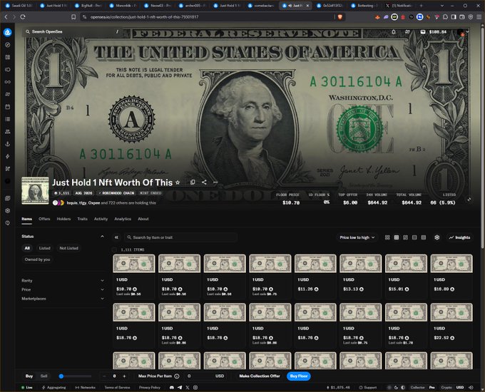 The image shows an OpenSea page displaying a digital NFT collection called "Just Hold 1 Nft Worth Of This" with 1,111 items, each priced at $10.78 USD (with a $10 equivalent visible in the post), featuring a design based on a US one-dollar bill with a green tint and a small NFT profile thumbnail.