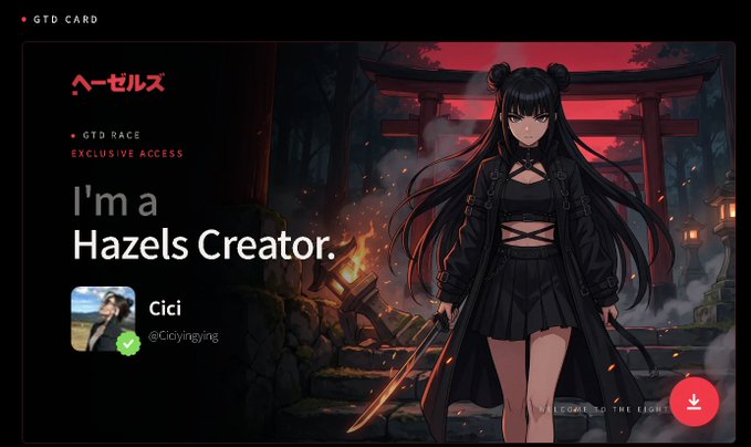A promotional banner for a Hazels NFT creator card featuring an anime-style dark-haired character in gothic attire standing before a red torii gate, with the text "I'm a Hazels Creator" and username "Cici" (@Ciciyingying), highlighting the GTD (Guaranteed) Race with exclusive access for participants seeking whitelist spots in the 5,555 supply anime NFT collection.
