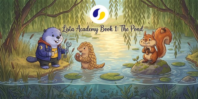 A colorful children's book cover illustration titled 'Lista Academy Book 1: The Pond' featuring a beaver with a wrench, a pangolin-like creature, and a squirrel on a rock by a pond.