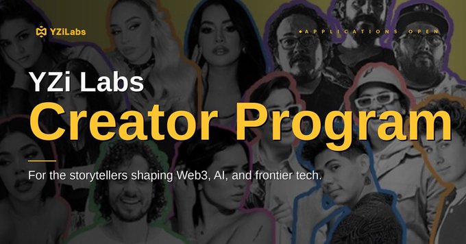 The image features a poster for a creator program, with a group of people's faces displayed behind text that reads "Yzi Labs Creator Program". The poster also includes an application form for the creator program, which can be applied by anyone interested in joining.