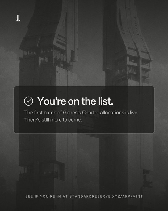 A dark promotional graphic announcing 'You're on the list' regarding Genesis Charter allocations, directing viewers to standardreserve.xyz/app/mint, with a sci-fi structure in the background.