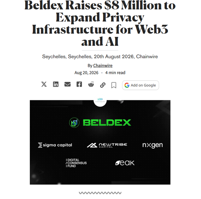 A news article headline reads 'Beldex Raises $8 Million to Expand Privacy Infrastructure for Web3 and AI,' dated August 20, 2026, with logos for Beldex, Sigma Capital, NewTribe Capital, NxGen, and others.