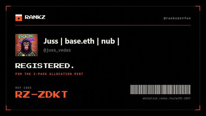 A digital registration card from RANKZ (@rankzdotfun) confirms that user 'Juss | base.eth | nub' (@juss_vedas) is registered for the Z-Pass Allocation Mint, with reference code RZ-ZDKT.