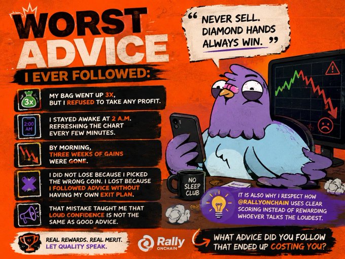 An infographic titled 'Worst Advice I Ever Followed' from Rally Onchain features a purple bird character and lists investing mistakes, emphasizing 'Never Sell. Diamond Hands Always Win.'