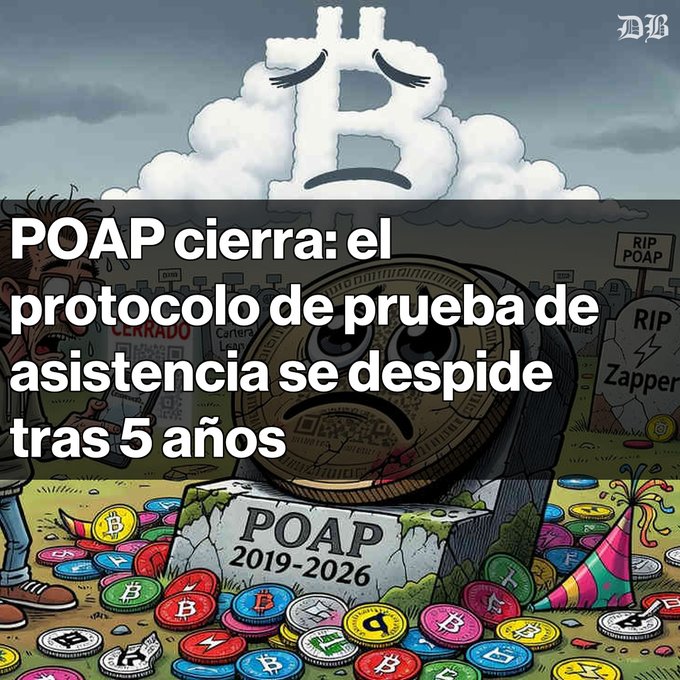 A cartoon-style illustration showing a sad Bitcoin coin tombstone for "POAP 2019-2026" surrounded by various crypto coins and party items, with overlaid Spanish text reading "POAP cierra: el protocolo de prueba de asistencia se despide tras 5 años" and gravestones marked "RIP POAP" and "RIP Zapper."