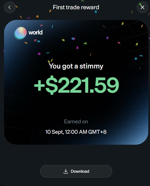 A digital screenshot of a 'First trade reward' pop-up from an app called 'world' celebrating a '+ $221.59' earnings boost on '10 Sept, 12:00 AM GMT+8'.