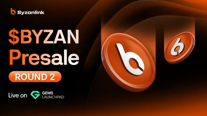 A promotional banner announcing the "$BYZAN Presale Round 2" by Byzanlink, now live on GEMS Launchpad, featuring stylized orange coins with the "b" logo against a dark background.