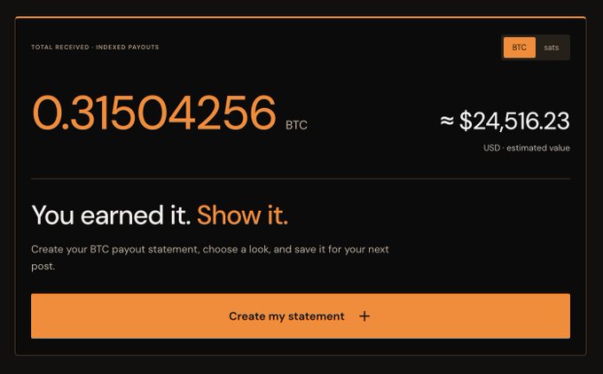 A dark-themed digital dashboard displaying a BTC payout statement of 0.31504256 BTC, estimated at approximately $24,516.23 USD, with a button to 'Create my statement'.