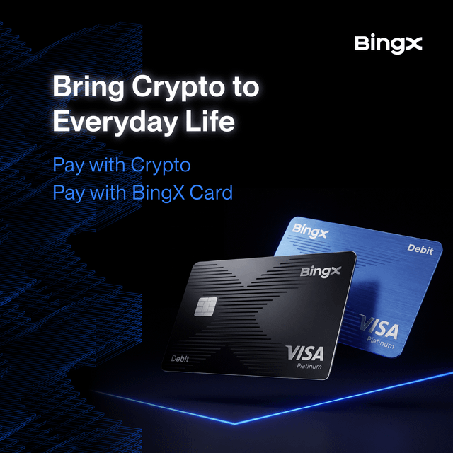 A promotional graphic for BingX features two Visa Platinum debit cards (one black, one blue) on a dark background with blue accents, alongside the tagline "Bring Crypto to Everyday Life" and call-to-action text reading "Pay with Crypto" and "Pay with BingX Card" — directly tying to the post's announcement of the new BingX Card launch.