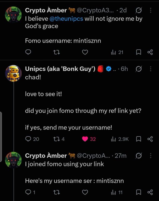 A Twitter exchange between Crypto Amber (@CryptoA3...) and Unipcs shows Amber expressing hope that Unipcs won't ignore them by "God's grace," with their Fomo username being "mintisznn." Unipcs ("Bonk Guy") responds enthusiastically, asking Amber to join Fomo through their referral link and share their username, to which Amber confirms they already signed up using Unipcs's link, reiterating their username as mintisznn—matching the caption's greeting and referral confirmation.
