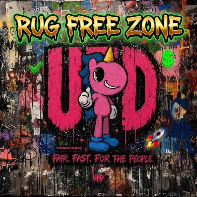 A vibrant graffiti-style artwork displays the text "RUG FREE ZONE" above a pink unicorn character giving a thumbs-up, with "UFD" in bold pink letters behind it. The tagline "FAIR. FAST. FOR THE PEOPLE" and "@TheUnicornFamily" appear below, reinforcing the post's message about $UFD crypto standing out through integrity and fairness.