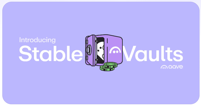 A purple promotional graphic introducing 'Stable Vaults' by Aave, featuring an illustration of an open vault with coins and a yield symbol.
