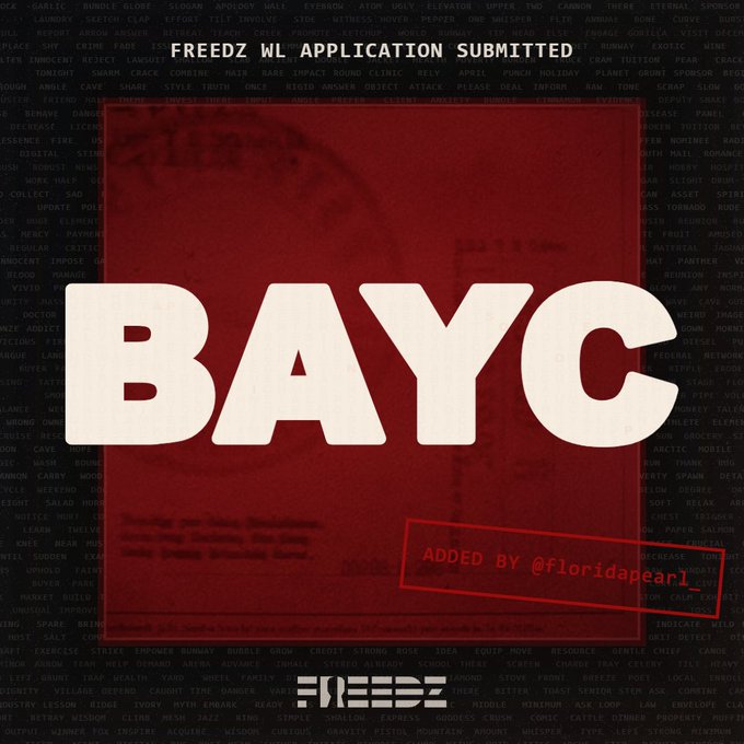 A graphic displaying 'BAYC' in large white letters on a red background, with 'FREEDZ WL APPLICATION SUBMITTED' at the top, 'ADDED BY @floridapearl_' in a stamp, and the FreeDz logo at the bottom.
