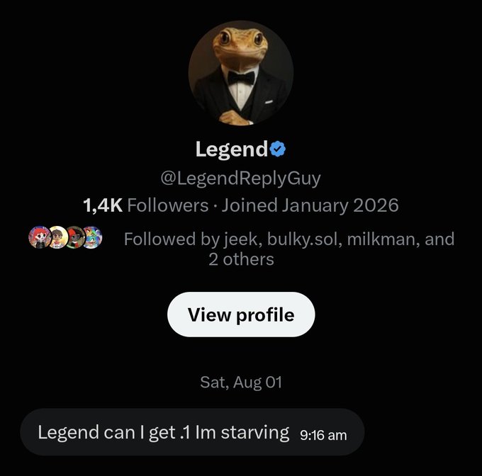 A Twitter/X profile for 'Legend' (@LegendReplyGuy) with 1.4K followers, featuring a lizard avatar and a direct message saying 'Legend can I get .1 lm starving'.