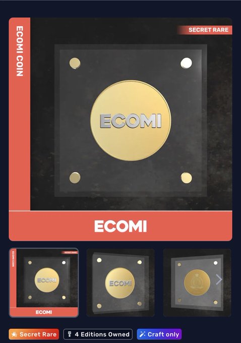Digital collectible card featuring an ECOMI coin, marked as 'SECRET RARE' with '4 Editions Owned' and a 'Craft only' tag.