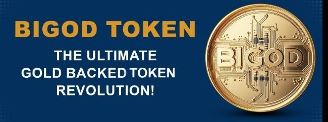 The image features a large golden coin that says "BIGOD" on it. The coin has a gold background and is placed against a blue backdrop, making it stand out prominently. Below the coin, there's text that reads "BIGOD TAKEN", indicating that this is an advertisement for Bitcoin tokens or coins. The text also mentions that these tokens are backed by real-world assets, which means they have value in the current market and can be used to purchase goods and services.