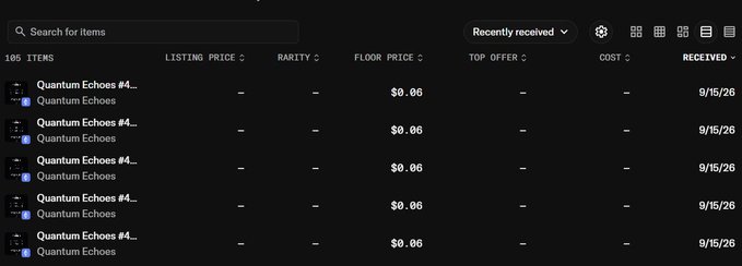 A dark-themed NFT marketplace interface displaying 'Recently received' items, showing multiple 'Quantum Echoes' NFTs at a floor price of $0.06, received on 9/15/26.