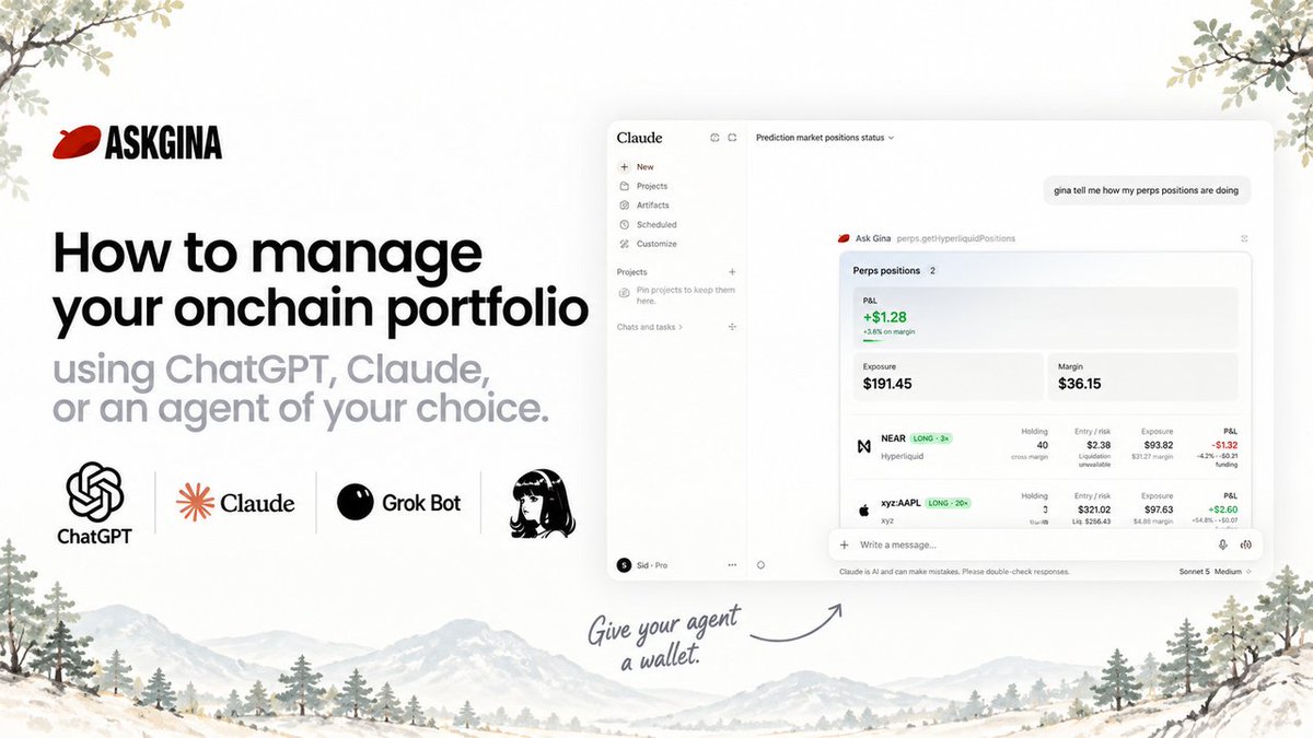 A promotional graphic for 'ASKGINA' explaining 'How to manage your onchain portfolio using ChatGPT, Claude, or an agent of your choice,' featuring logos for ChatGPT, Claude, Grok Bot, and Ask Gina, alongside a screenshot of a Claude chat interface showing perpetual positions status for NEAR and xyz:MAPL.