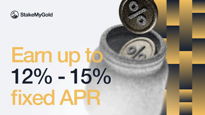The image is an ad for "StakeMyGold" featuring a gray felt bag with gold coins (marked with "%") dropping into it, alongside the text "Earn up to 12% - 15% fixed APR." This visually reinforces the post's message by showing how staked tokenized gold can now generate interest, transforming a historically non-yielding asset into one that pays a fixed return.