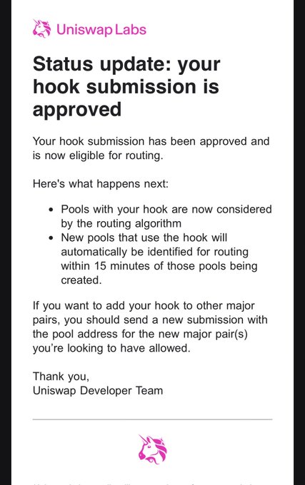An email from "Uniswap Labs" with the header "Status update: your hook submission is approved," confirming that the submission is now eligible for routing.