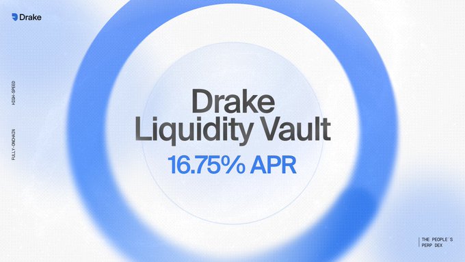 A promotional graphic for Drake advertising their "Liquidity Vault" with "16.75% APR" and the tagline "THE PEOPLE'S PERP DEX."