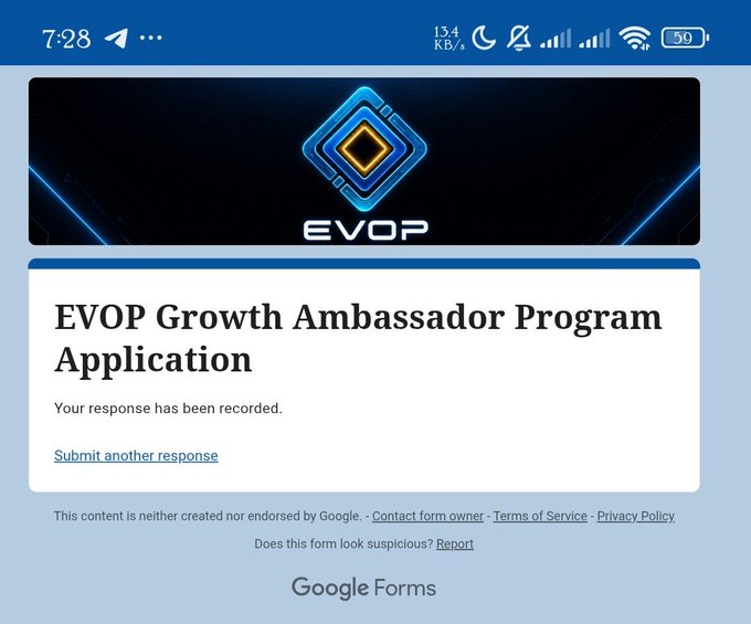A screenshot of a Google Forms confirmation page for the "EVOP Growth Ambassador Program Application," showing the message "Your response has been recorded" beneath the EVOP diamond logo, with a status bar reading 7:28.