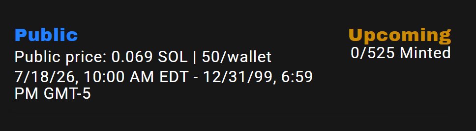 A digital interface showing public sale details: 'Public price: 0.069 SOL | 50/wallet,' scheduled for 7/18/26, 10:00 AM EDT, with an 'Upcoming' status showing 0/525 Minted.
