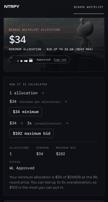 The image shows an NTRPY "$CHAOS WHITELIST" allocation page displaying a minimum allocation of $34 with a maximum bid of $102 (3x overallocation), currently status: WL Approved. This relates to the post announcing excitement about gaining access to the whitelist allocation for the $CHAOS token, with the user celebrating their approved status and bidding the maximum $102 at the 10 PM round.