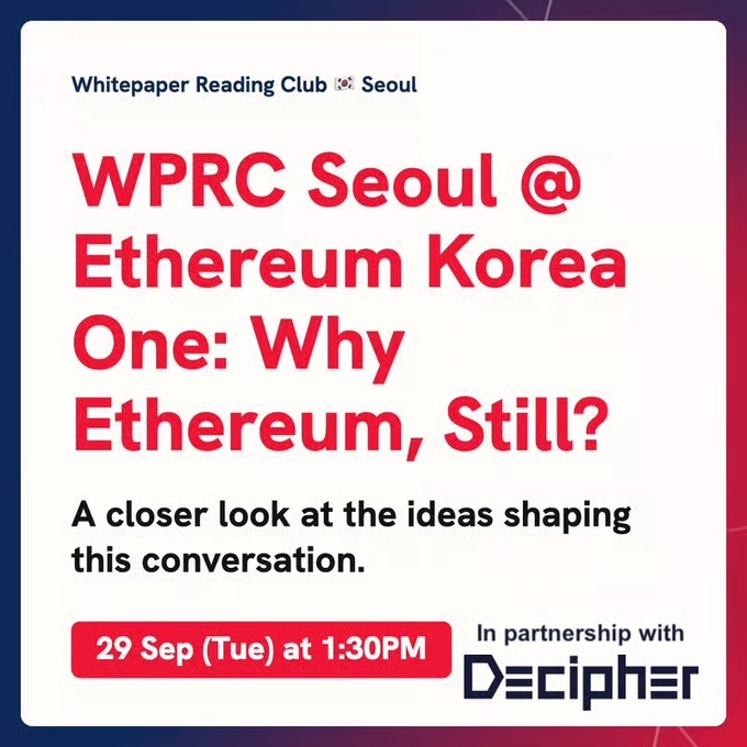 A promotional poster for 'WPRC Seoul @ Ethereum Korea One: Why Ethereum, Still?' by the Whitepaper Reading Club Seoul, scheduled for 29 September (Tuesday) at 1:30 PM, in partnership with Decipher.