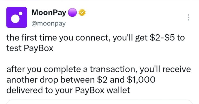 A tweet from MoonPay (@moonpay) explaining that first-time connectors will get $2-$5 to test PayBox, and after completing a transaction, they will receive another drop between $2 and $1,000 delivered to their PayBox wallet.