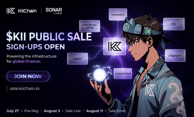 A promotional advertisement for 'KiiChain' featuring a '$KII PUBLIC SALE' with sign-ups open, dates July 27, August 3, and August 11, and labels for Payments, FX, Liquidity, Stablecoins, RWAS, and Financial Apps.