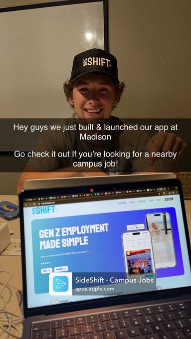 A young man wearing a "SideShift" cap smiles behind a laptop displaying the SideShift app homepage with "Gen Z Employment Made Simple" and an App Store link for "SideShift - Campus Jobs," alongside text announcing the app's launch at Madison for students seeking nearby campus jobs—capturing the humble early days referenced in the post about having $0 MRR 730 days prior.