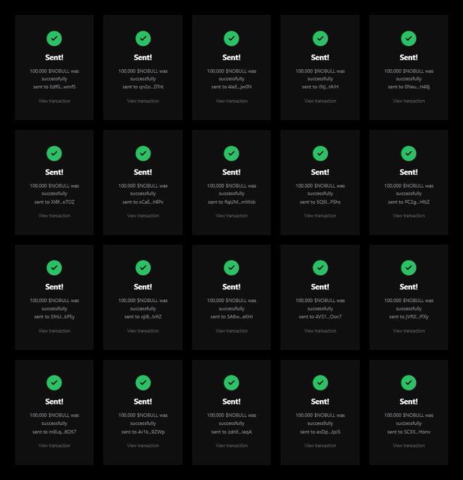 The image displays a grid of 20 transaction confirmation cards, each showing that 100,000 $NOBULL was successfully sent to different Solana wallet addresses (all beginning with "6bj..." or similar), with green checkmarks indicating completed transfers. This visually demonstrates the airdrop being distributed to participants, supporting the post's claim of distributing $NOBULL tokens to the first 500 wallets.