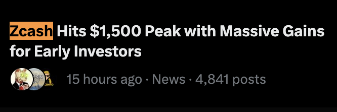 A news headline reads 'Zcash Hits $1,500 Peak with Massive Gains for Early Investors', posted 15 hours ago with 4,841 posts.
