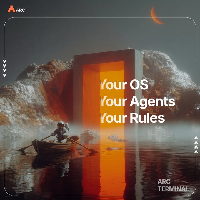 A sci-fi themed advertisement for 'ARC TERMINAL' with the tagline 'Your OS, Your Agents, Your Rules,' showing an astronaut rowing past a glowing orange portal in a rocky, moonlit landscape.