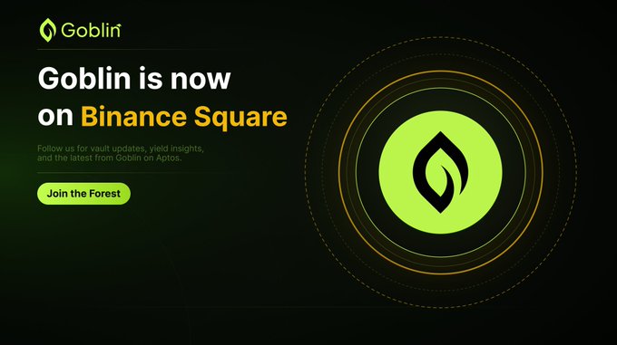 A promotional banner for 'Goblin' announcing 'Goblin is now on Binance Square' with a 'Join the Forest' button and a green flame logo on a dark background.