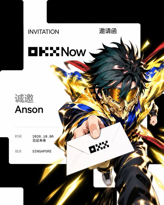 An OKX Now invitation card for 'Anson' dated 2026.10.06 in Singapore, featuring an anime-style character with spiky black hair and gold armor reaching forward with an envelope bearing the OKX logo.