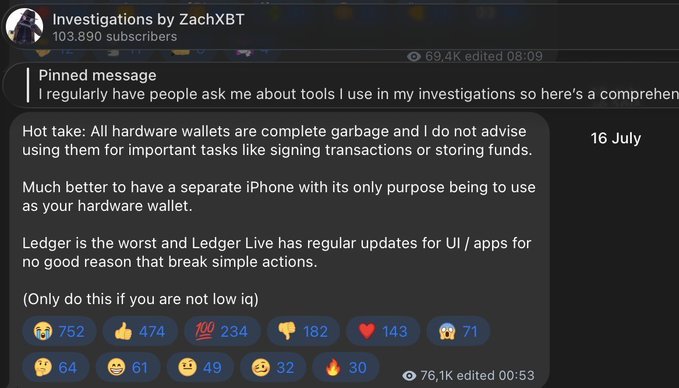 A screenshot of a Telegram post from "Investigations by ZachXBT" (103,890 subscribers) sharing his "hot take" that all hardware wallets are "complete garbage" and recommending a dedicated iPhone instead, specifically calling out Ledger as "the worst." The message received 752 surprised, 474 thumbs up, and 234 100 emojis, aligning with the post's claim that multiple hardware wallet brands including Ledger, Coldcard, Trezor, and Safepal have been affected by issues.