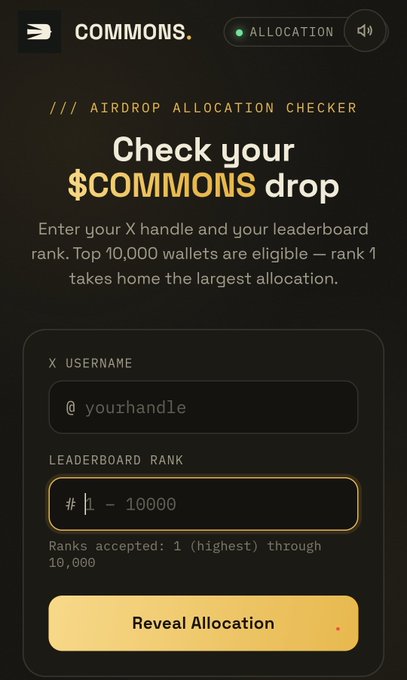 A dark-themed interface for an "$COMMONS airdrop allocation checker" featuring input fields for an X username and leaderboard rank (1-10,000), along with a yellow "Reveal Allocation" button—matching the post's instructions for users to enter their handle and rank at commons-airdrop-checker.netlify.app.