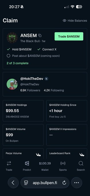 A screenshot from the Bullpen Fi app showing the $ANSEM token claim page for @HokiTheDev, with holdings of $99.55 (318.49K $ANSEM) and 2 of 3 complete tasks. The image ties into the post as proof that the author joined the @BullpenFi claim despite waiting until $ANSEM reached a 300m market cap.