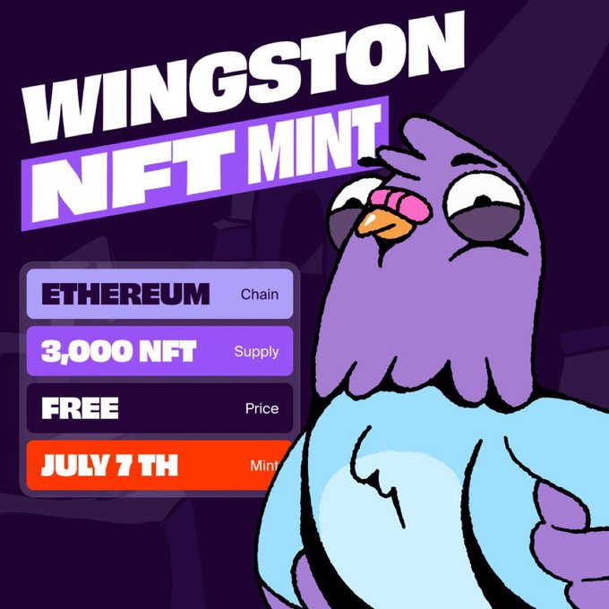 A purple bird character promotes the "WINGSTON NFT MINT" with details listing Ethereum as the chain, 3,000 NFT supply, free price, and a July 7th mint date, reinforcing the post's message about earning rather than buying with a free mint.