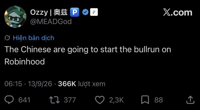A screenshot of a tweet by user @MEADGod (@Ozzy) on X.com posted at 06:15 on 13/9/26, reading "The Chinese are going to start the bullrun on Robinhood." The tweet has 641 replies, 377 reposts, 2.3K likes, and 88 bookmarks with 366K views. The post relates to speculation that if Robinhood draws attention from the Chinese crypto community, memecoins on BSC could decline.