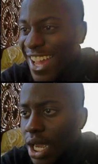 A two-panel meme showing a young Black man transitioning from a wide grin to a serious, intense expression, a popular reaction image format.