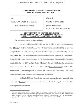 A court document (Case 24-10070-BLS, Doc 1276, Filed 07/08/26) from the U.S. Bankruptcy Court for the District of Delaware, titled "Certification of Notice Regarding Order Denying Certain Additional Requests for Leave to File Late Claims," indicating that the court denied motions for leave to file late proofs of claim in the Terraform Labs bankruptcy case.