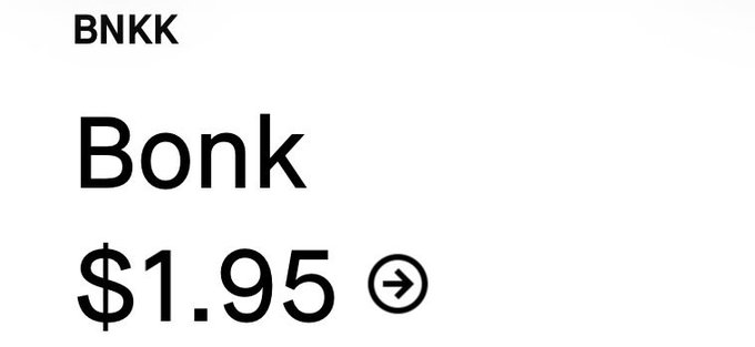 A simple digital graphic displays the text "BNKK" at the top left, with "Bonk" and a price of "$1.95" shown prominently on a white background.