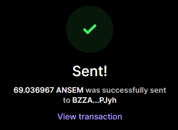 A green checkmark confirms "Sent!" showing 69.036967 ANSEM was successfully transferred to wallet BZZA...PJyh, with a "View transaction" link below—visually representing the completed airdrop delivery mentioned in the post.