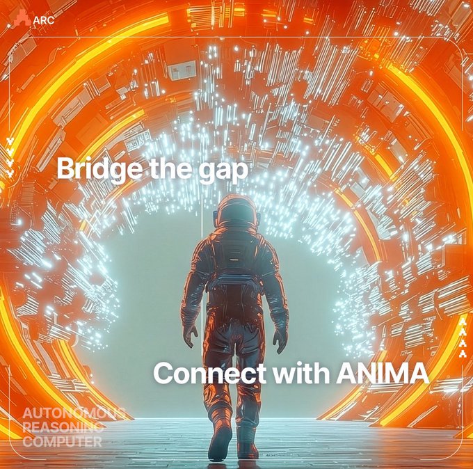 Sci-fi promotional graphic reading 'Bridge the gap' and 'Connect with ANIMA' featuring an astronaut walking into a glowing orange portal, labeled 'ARC - AUTONOMOUS REASONING COMPUTER'.
