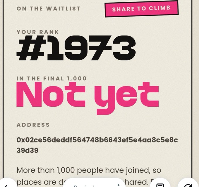 A screenshot of a waitlist page showing a rank of #1973, stating 'Not yet' in pink text for the final 1,000, with an address starting with '0x02ce56deddf564748b6643ef5e4aa8c5e8c39d39'.