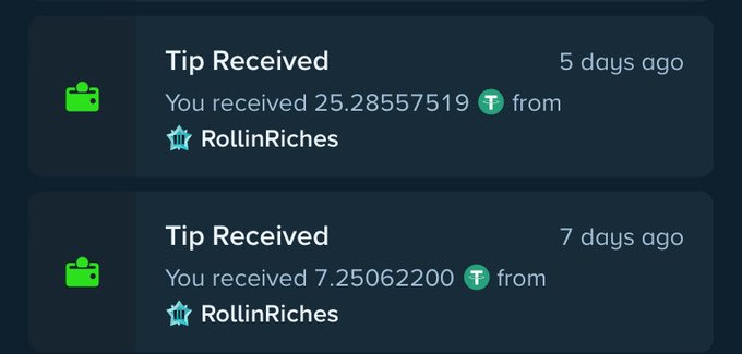 A screenshot showing two 'Tip Received' notifications from a user named 'RollinRiches', with amounts of 25.28557519 and 7.25062200 tokens.